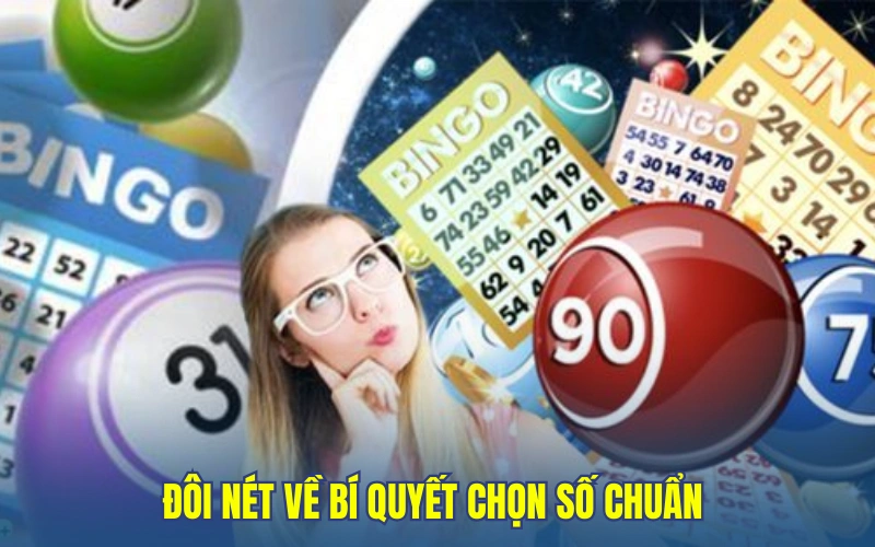 Đôi nét về bí quyết chọn số chuẩn