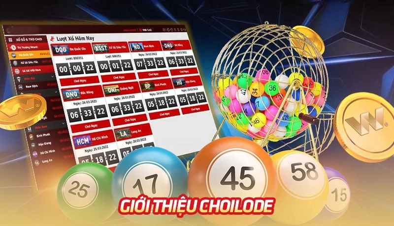 Giới thiệu tổng quan Choilode