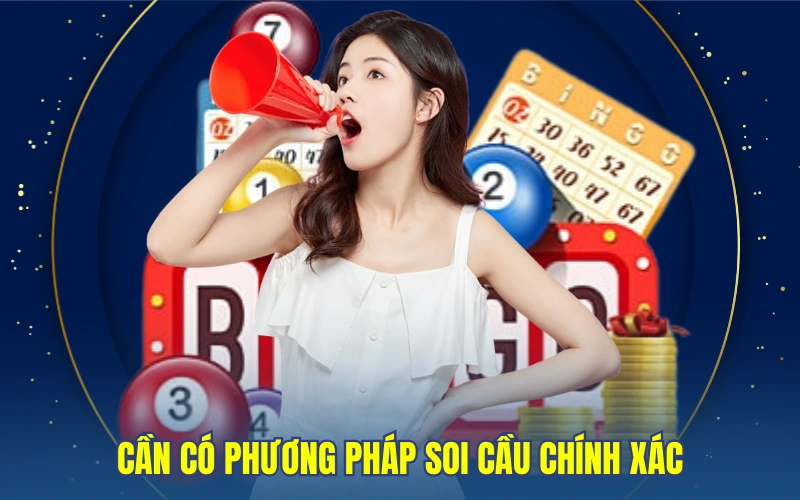 Cần có phương pháp soi cầu xổ số chuẩn xác