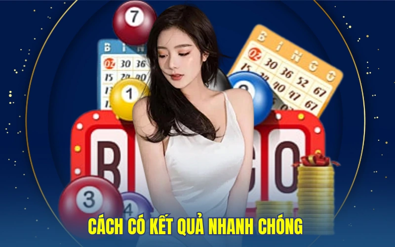 Cách để có kết quả nhanh chóng