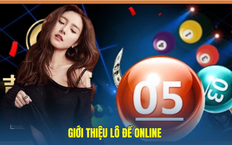 Giới thiệu lô đề online