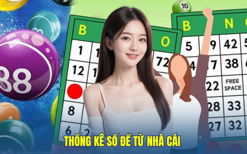 Thống kê số đề từ nhà cái