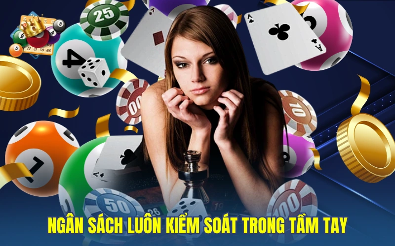 Ngân sách luôn kiểm soát trong tầm tay