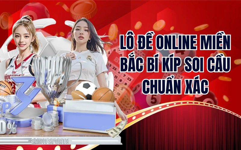 Lô Đề Online Miền Bắc