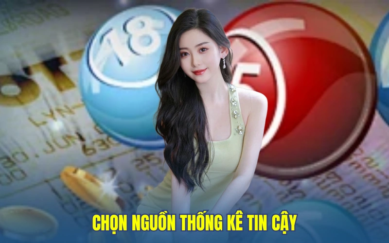 Chọn nguồn thống kê tin cậy