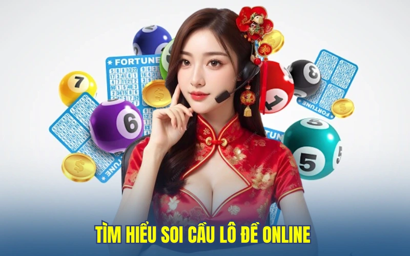 Tìm hiểu soi cầu lô đề online